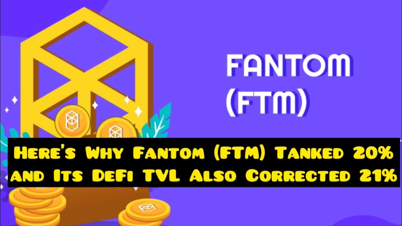 Here&rsquo;s Why Fantom (FTM) Tanked 20% and Its DeFi TVL Also Corrected 21%