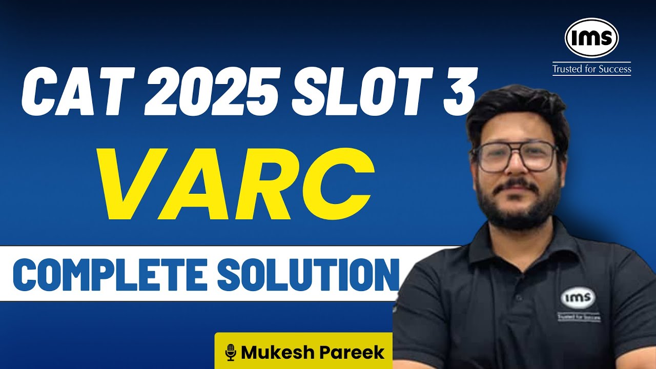 CAT 2025 SLOT 3 VARC Paper Solution | CAT 2025 VARC Solved Questions | Mukesh Pareek