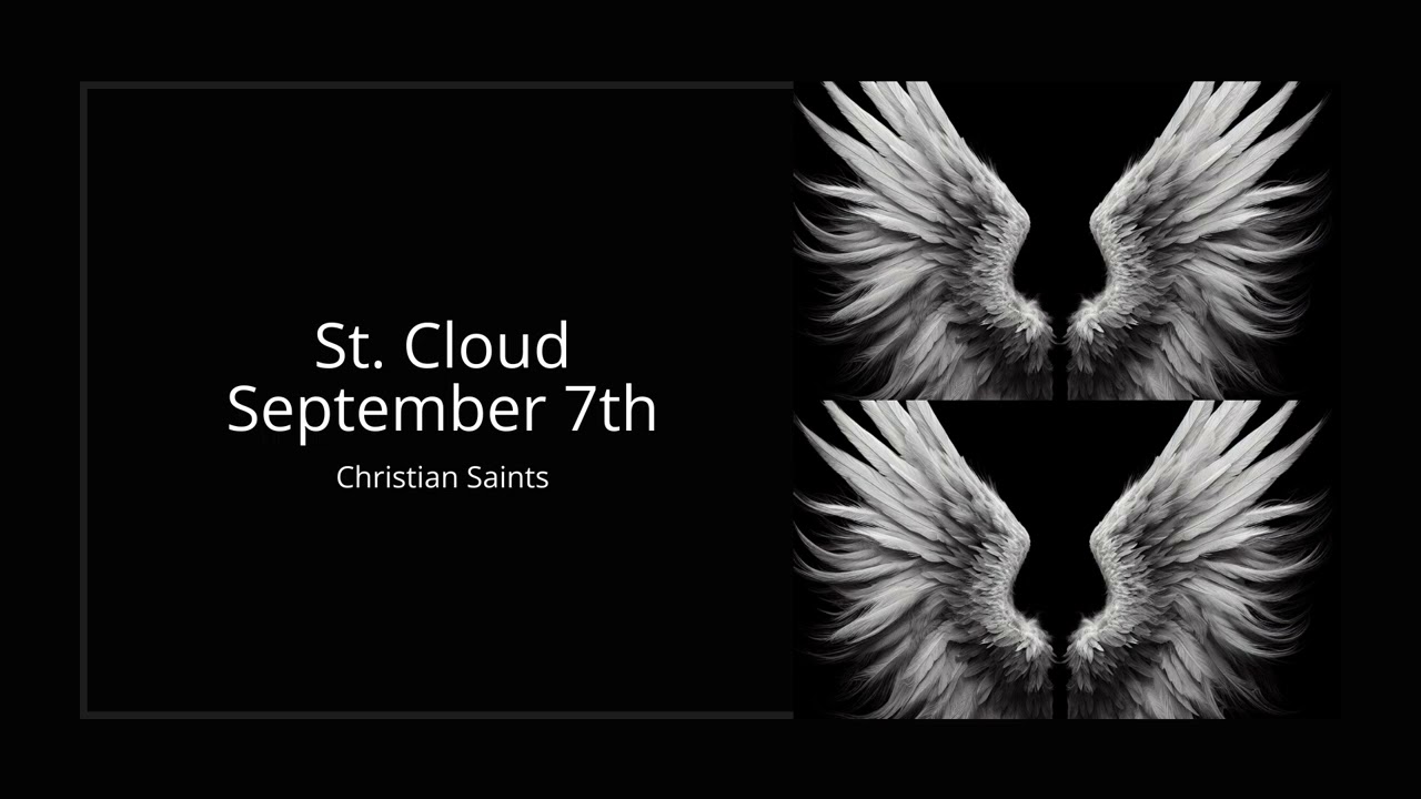Discovering the Legacy of St. Cloud: A Saint's Inspiring Story