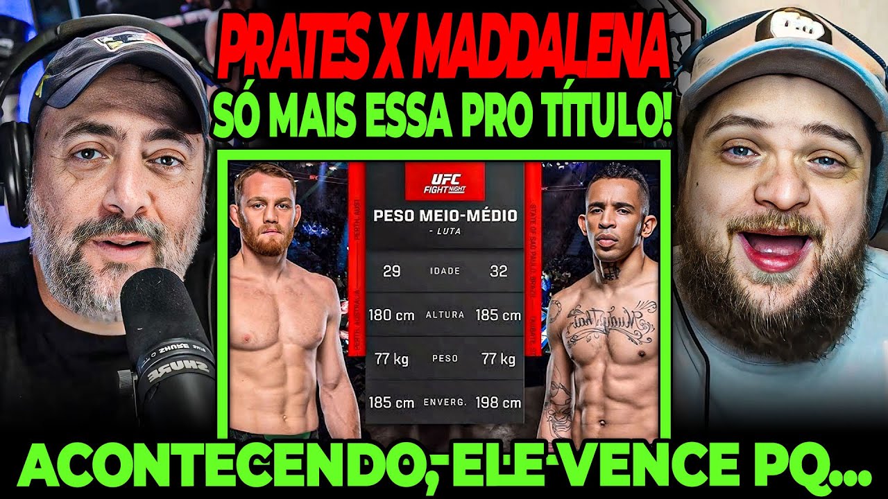 CARLOS PRATES X JACK DELLA MADDALENA: É VENCER ESSA NO UFC E CORRER PARA O ABRAÇO