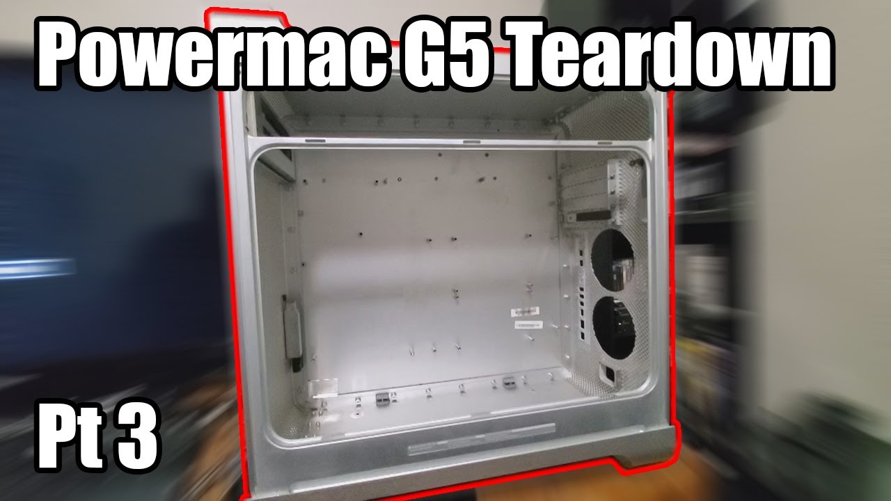Powermac G5 Teardown pt 3