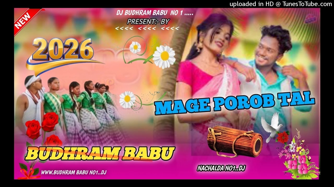 Mage Porob Taal 2026 || New Ho Munda Video 2026 || Dama Dumeng Taal || Dj Budhram babu
