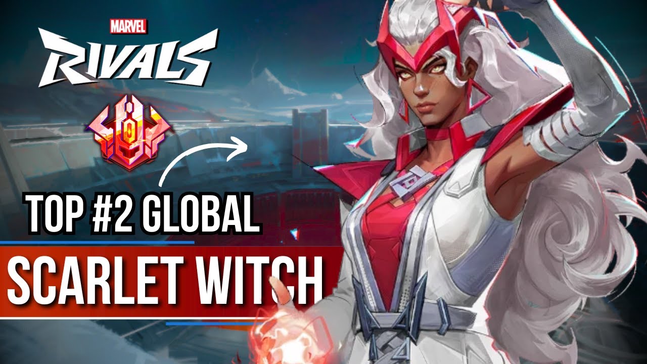 TOP #2 GLOBAL SCARLET WITCH ! wanda - MARVEL RIVALS COMPETITIVE