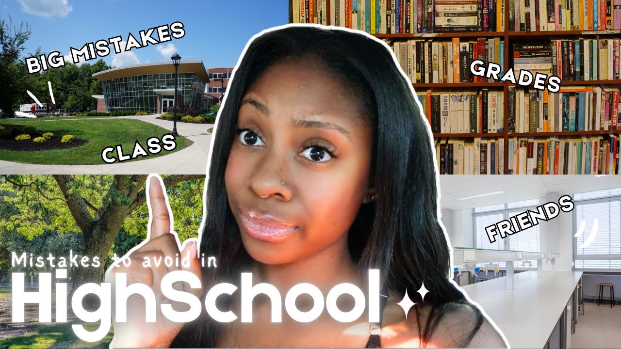 Mistakes You DON'T Want to Make in High School! ( MUST WATCH)