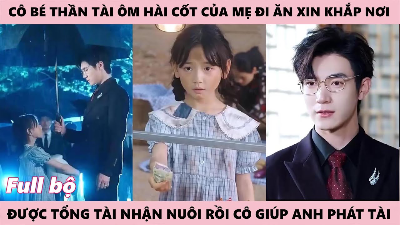 Cô Bé Đi Xin Bánh Mì Bởi Vì Thấy Mẹ Ngủ 3 Ngày Vẫn Chưa Dậy Và Cái Kết Được Tổng Tài Nhận Nuôi