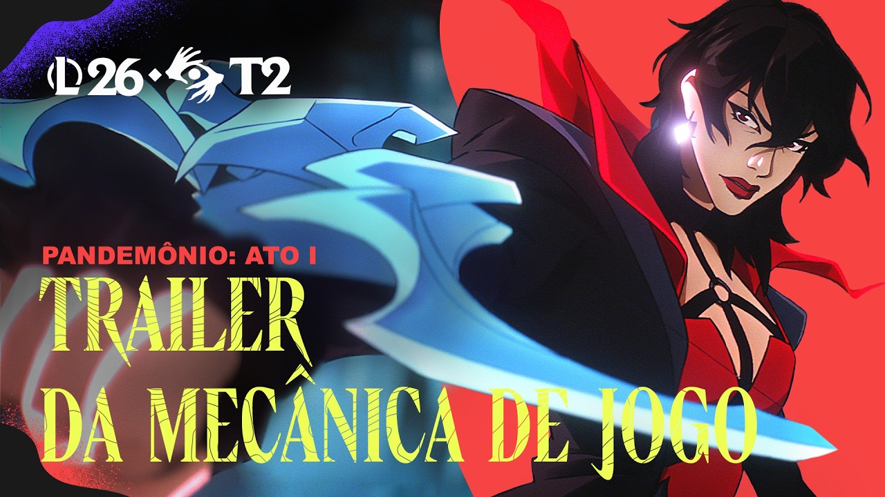 Pandem&ocirc;nio | Trailer de Mec&acirc;nica de Jogo &ndash; Ato I da Temporada 2 de 2026 &ndash; League of Legends