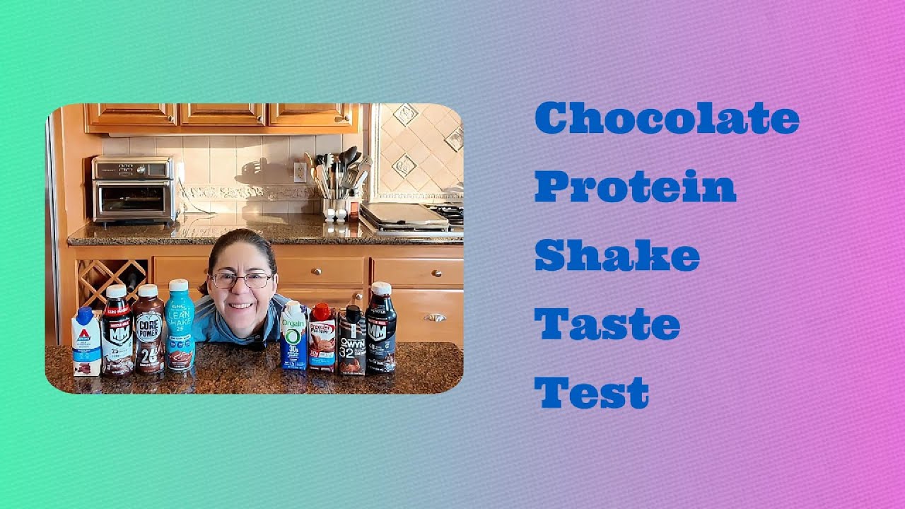 Chocolate Protein Shake Taste Test