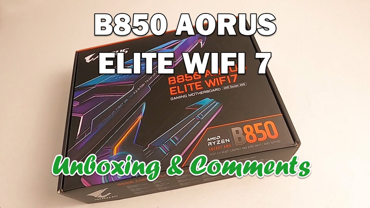 B850 Aorus ELITE WIFI7 *REAL* Unboxing & Build Advice