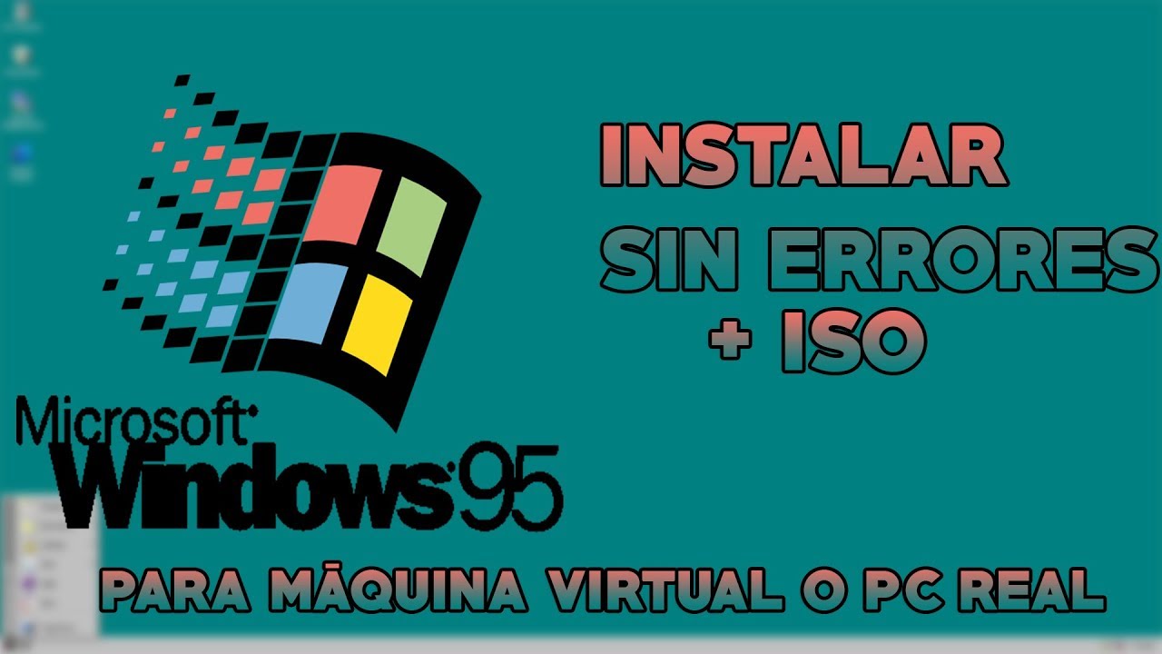 Instalar Windows 95 SIN ERRORES+ISO! - Informaticweb #7