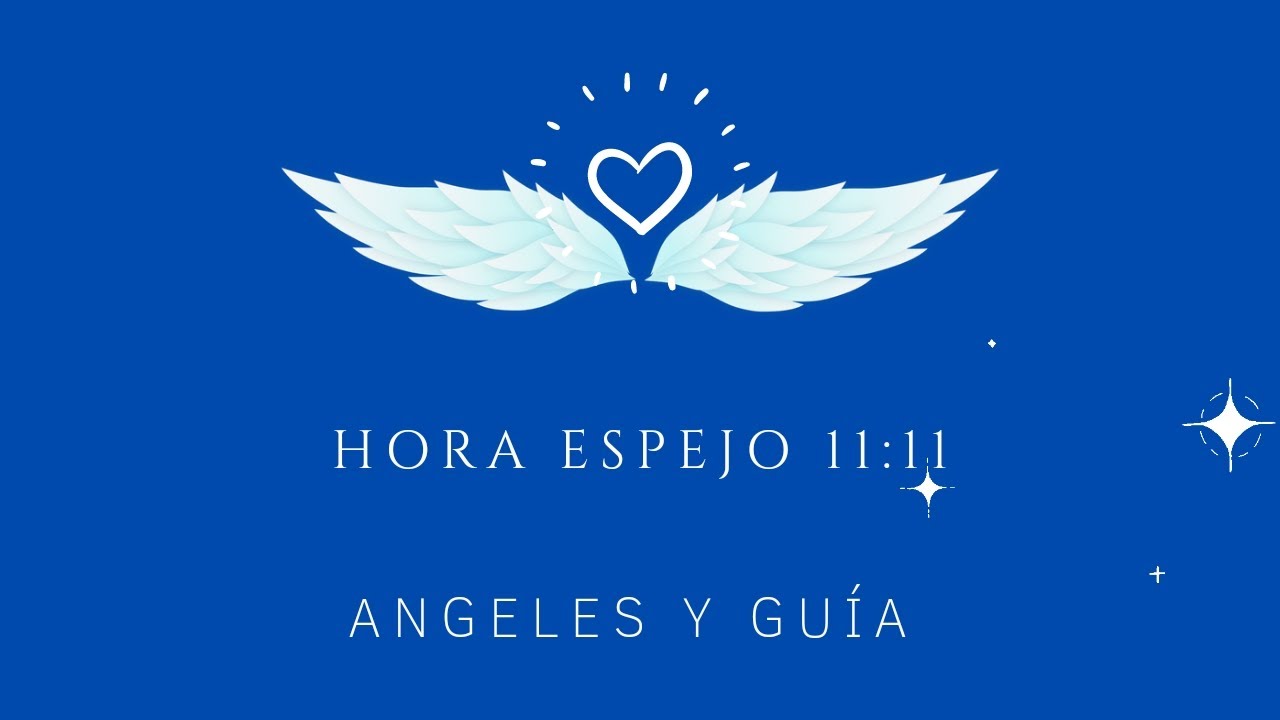 Hora Espejo 11:11 ⏰✨ Significado angelical, espiritual, numerológico y en el amor 💗