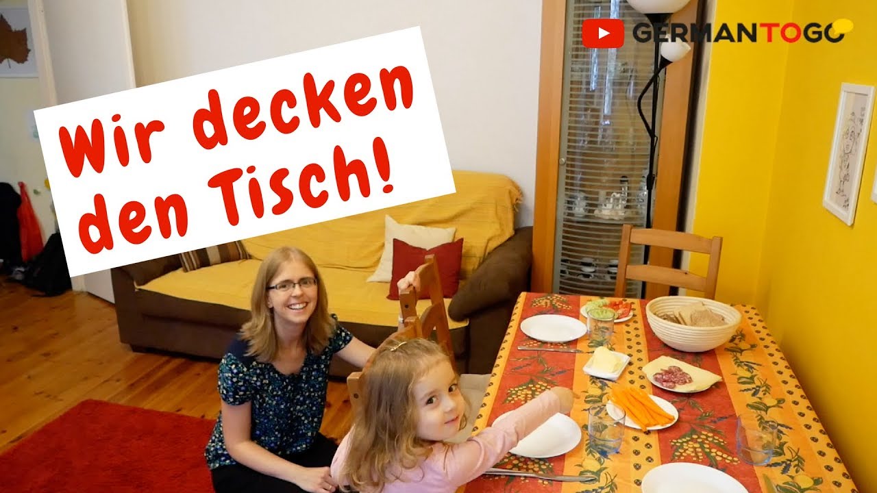Wir decken den Tisch. - We are setting the table. - A1 / A2 - German to go