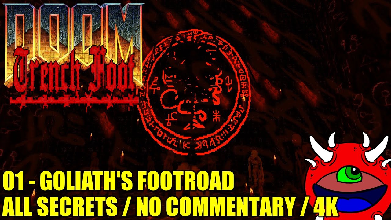 Doom: Trenchfoot: Butcher's Summit Gameplay - 01 Goliath's Footroad - No Commentary 100% Secrets
