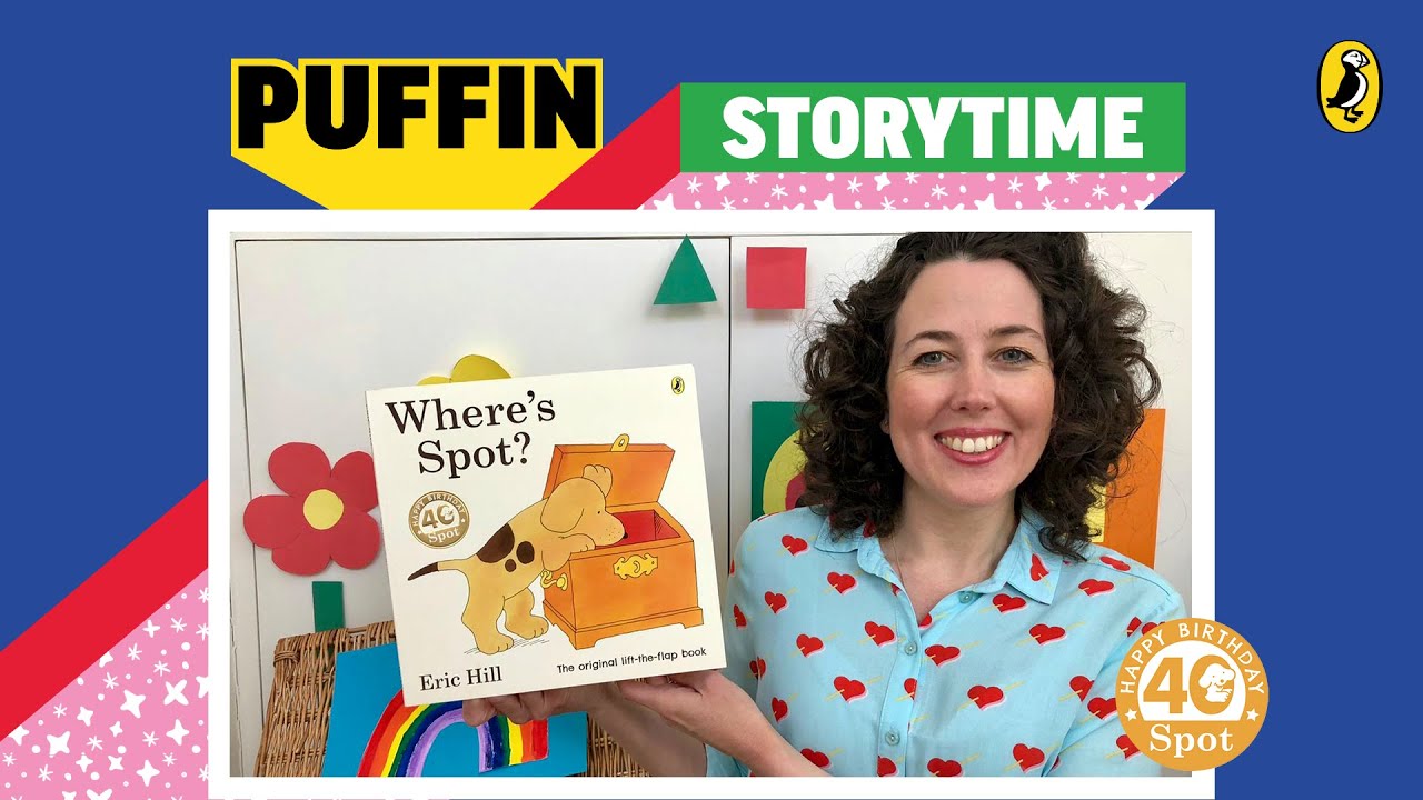 Puffin Storytime | Where's Spot | Read by Lucy Walters