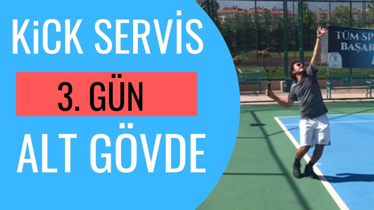 Kick Servis Dersi | 3. Gün: ALT GÖVDE - TENNIS COACHING #5