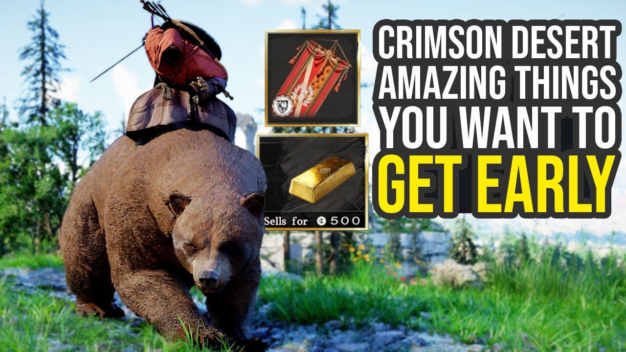Amazing Things You Want To Get Early In Crimson Desert... (Crimson Desert Tips And Tricks)