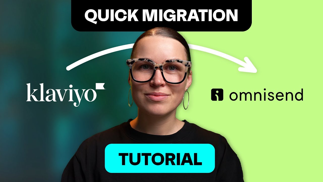 Migrate from Klaviyo to Omnisend EASILY with These 5 Steps