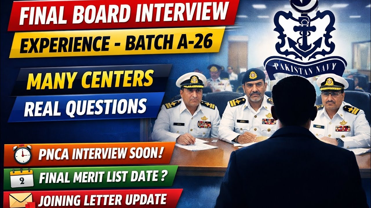 Pak Navy Final Board Interview Experience | Civilian Batch A-26 | Merit List & Joining Letter Update