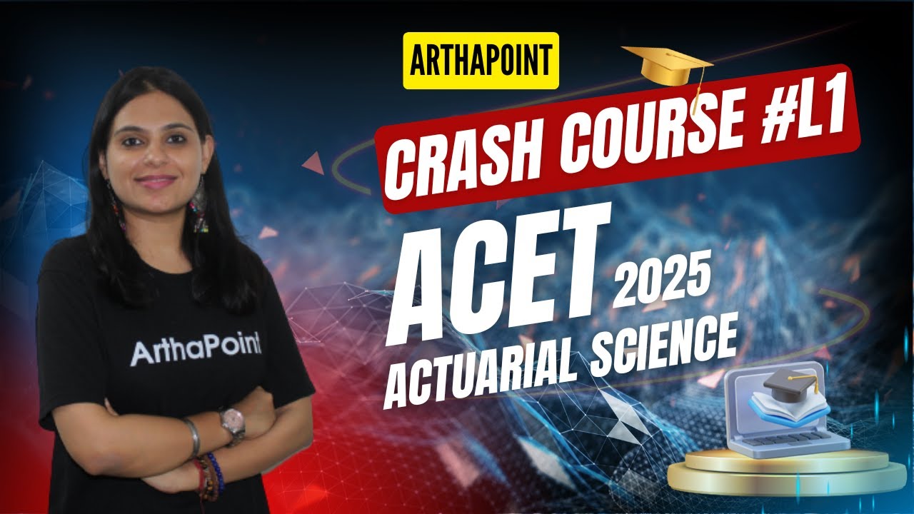 ACET CRASH COURSE DAY 1 | ACET PREPARATION | ACET EXAM 2025 | ACTUARIAL SCIENCE ACET