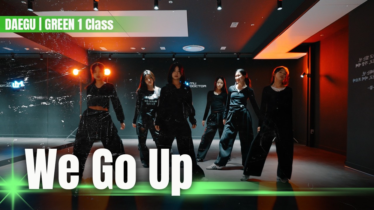 [KPOP DANCE COVER] BABYMONSTER - WE GO UP | 뮤닥터 아카데미 대구점 초급1반 (Green1 Class) | 아이돌 연습생 트레이닝
