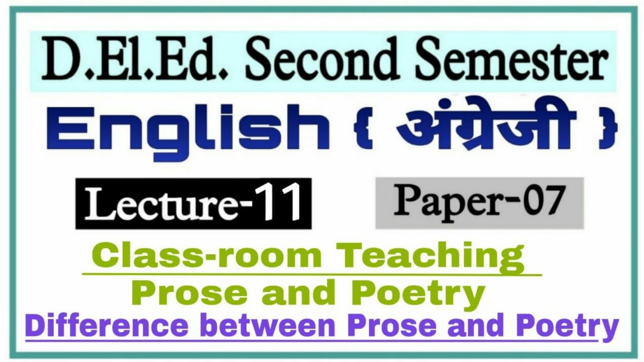 Up Deled 2nd semester English Class-11 /Class-room teaching / Difference between Prose and Poetry