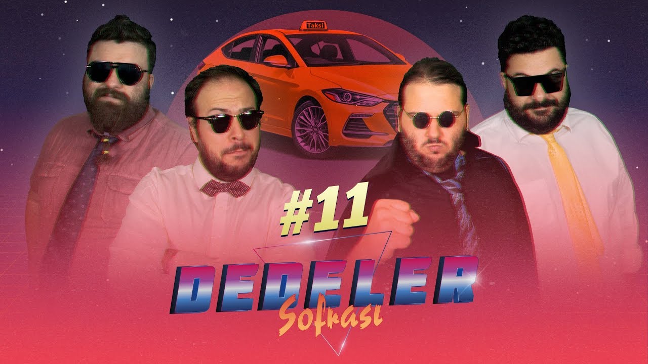 TAKSİCİLER, SURVIVOR ve UZAYLILAR Arasındaki o ince çizgi!!! // Dedeler Sofrası #11