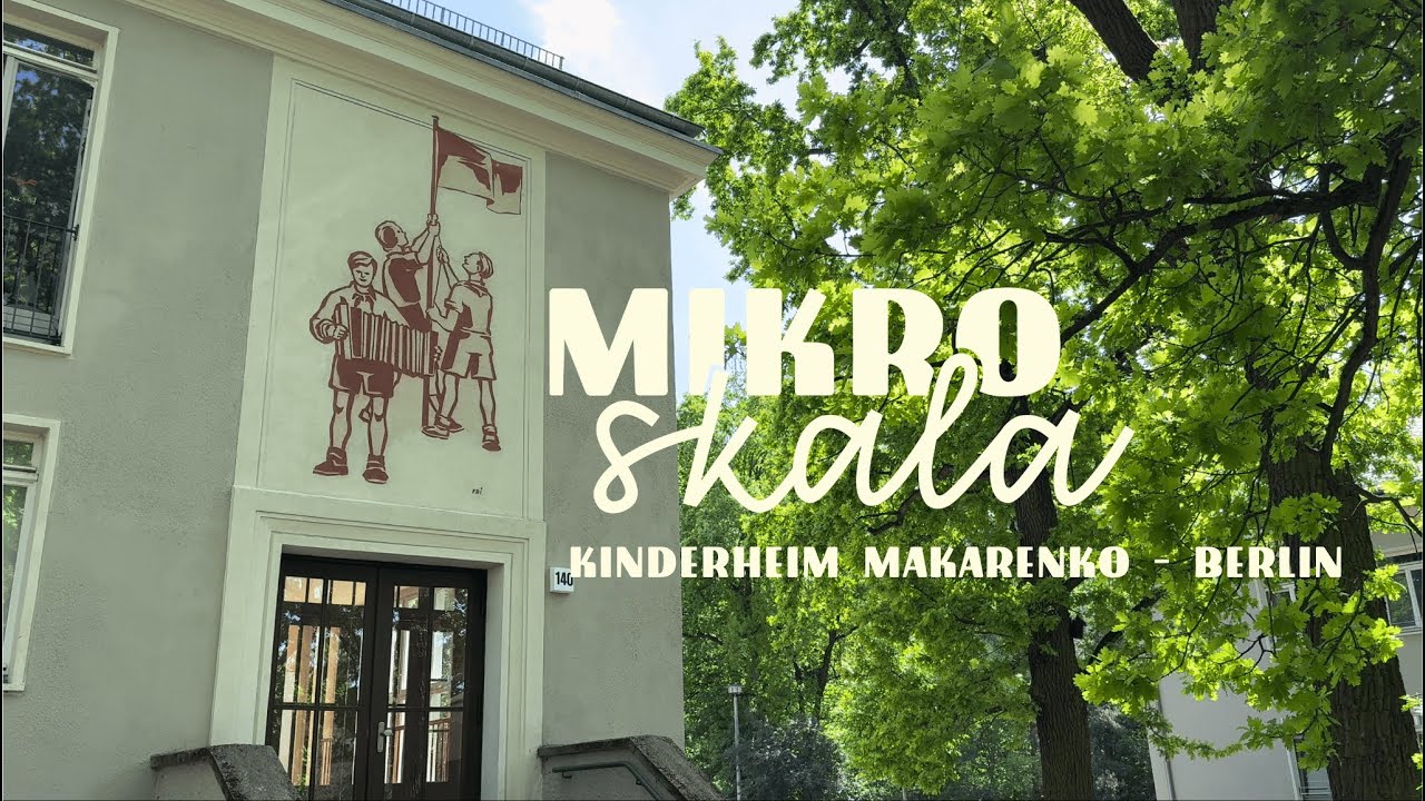 Kinderheim Makarenko w Berlinie czyli osiedle w murach największego domu dziecka w Europie