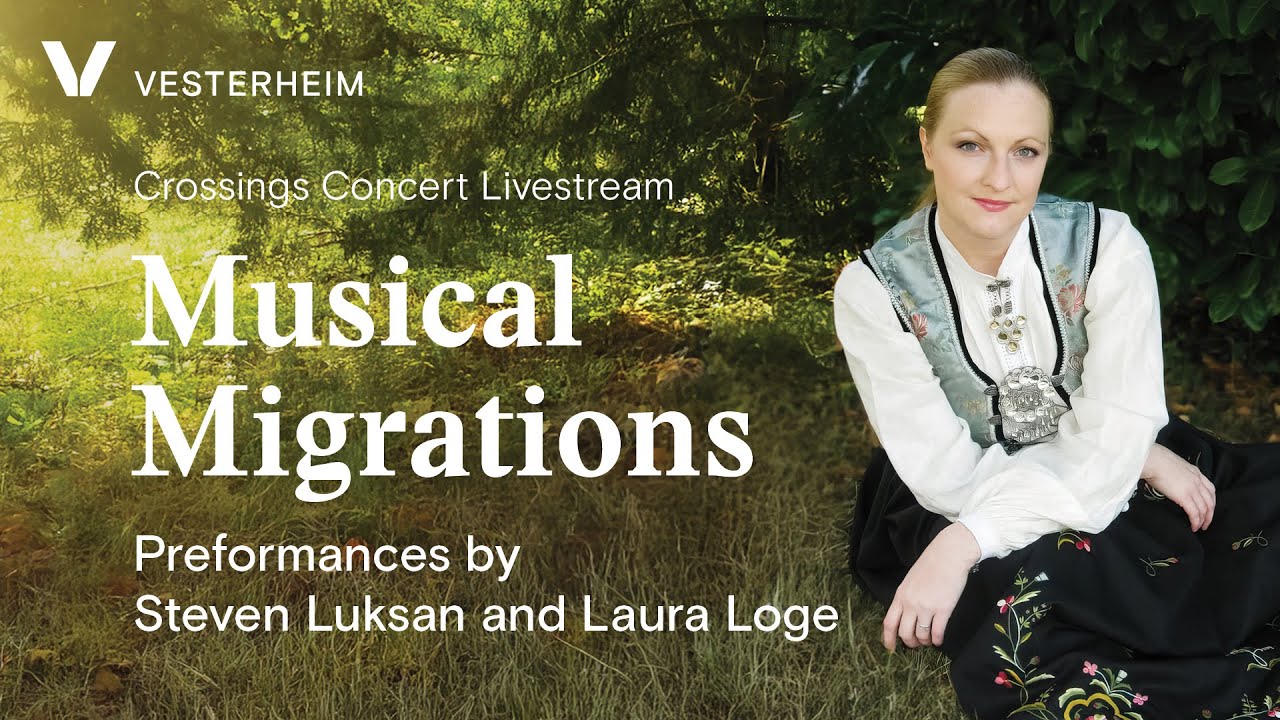 Crossings Concert: Musical Migrations with Laura Loge and Steven Luksan