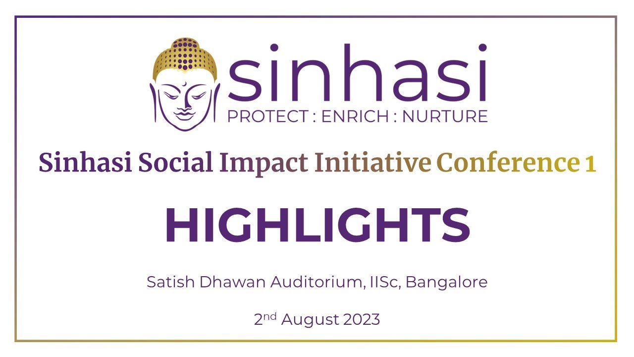 Highlights - Sinhasi Social Impact Initiative Conference 1