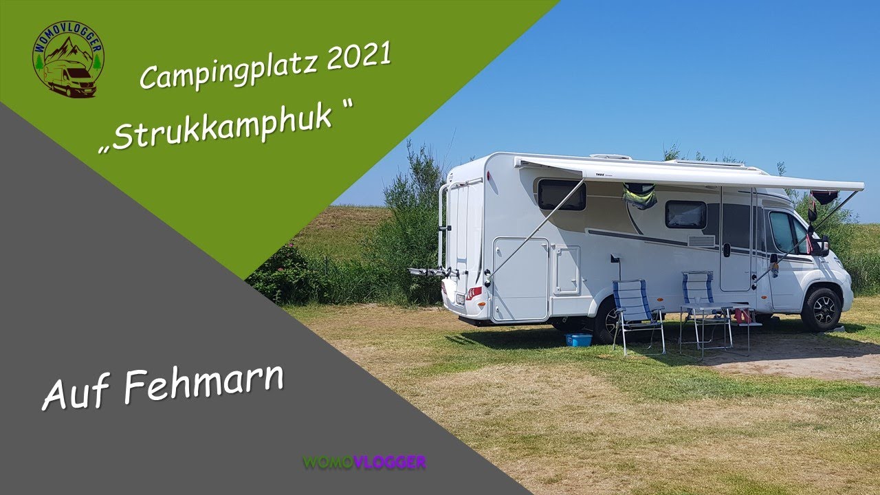 Campingplatz Tour 2021 auf der Insel Fehmarn   Camping Strukkamphuk