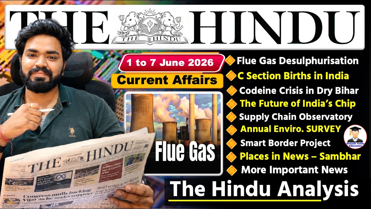 The Hindu Analysis Today | 7 June 2026 | The Hindu Newspaper Analysis | Daily Current Affairs 7 June