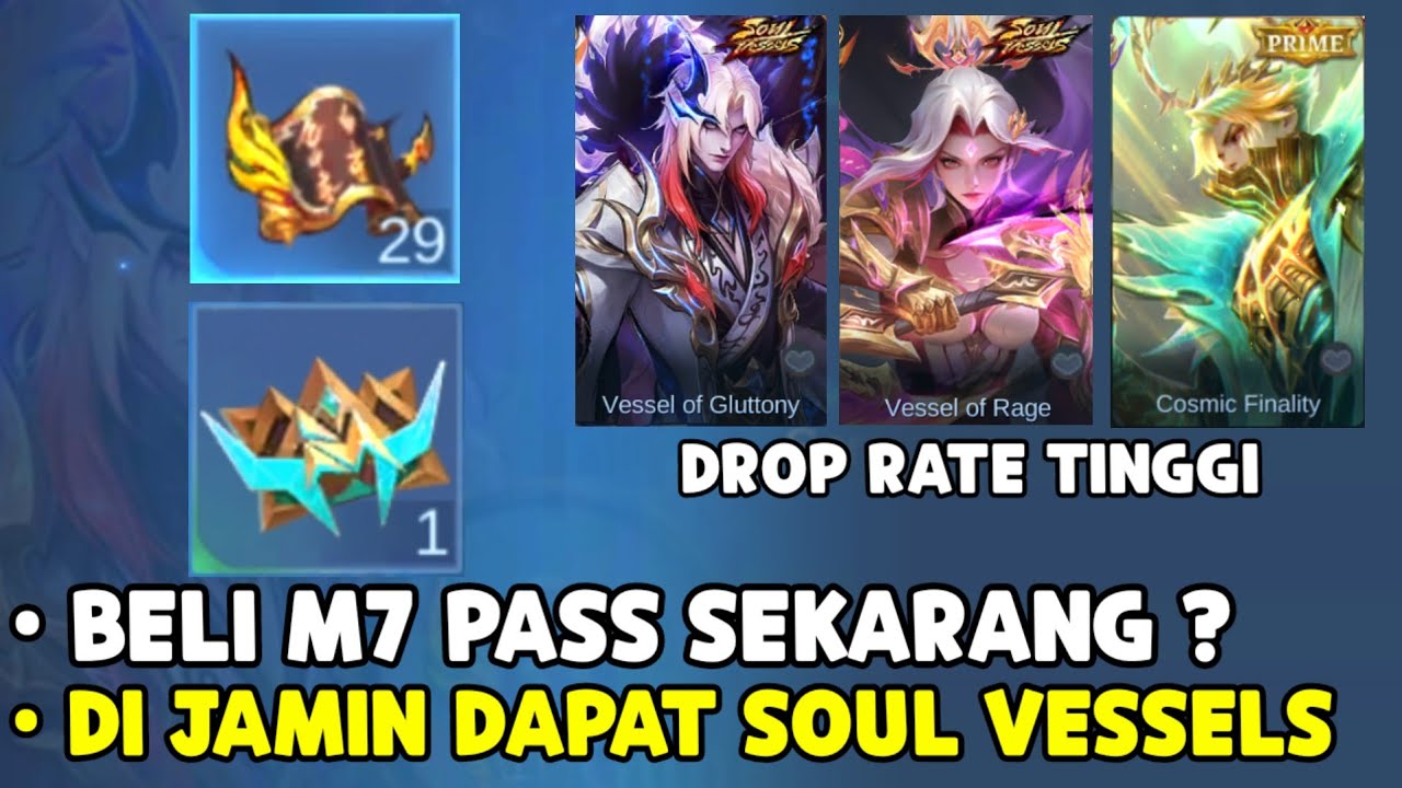 DI JAMIN DAPAT SOUL VESSELS DROP RATE TINGGI, JANGAN SALAH & BELI M7 PASS SEKARANG ?