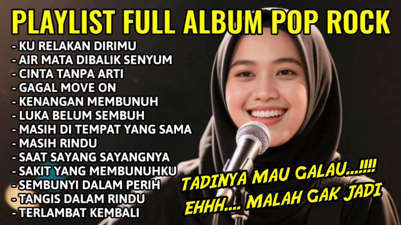 PLAYLIST LAGU POP ROCK TERBARU 🟩 Pop Rock Galau Edition, Saat Hati Remuk Tapi Musik Tetap Kencang