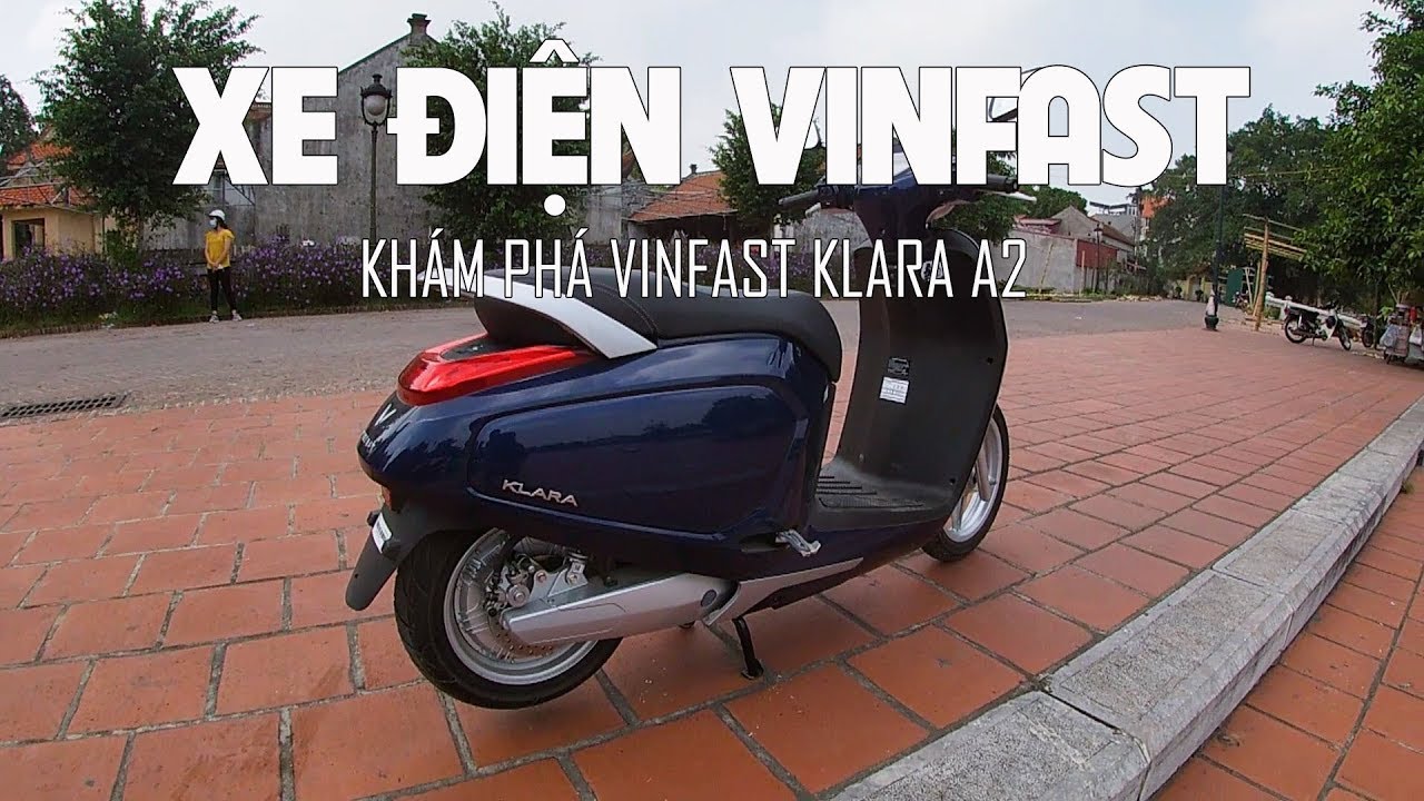 XE VINFAST: REVIEW xe điện Vinfast Klara bản A2 dựng tóc gáy xe điện Việt Nam [Vietnamcogi]