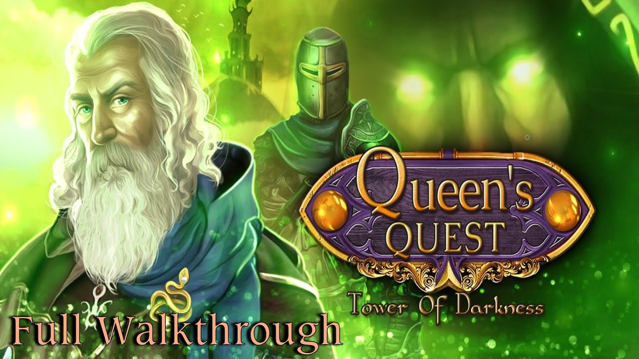 Let's Play - Queen's Quest - Tower of Darkness - Full Walkthrough