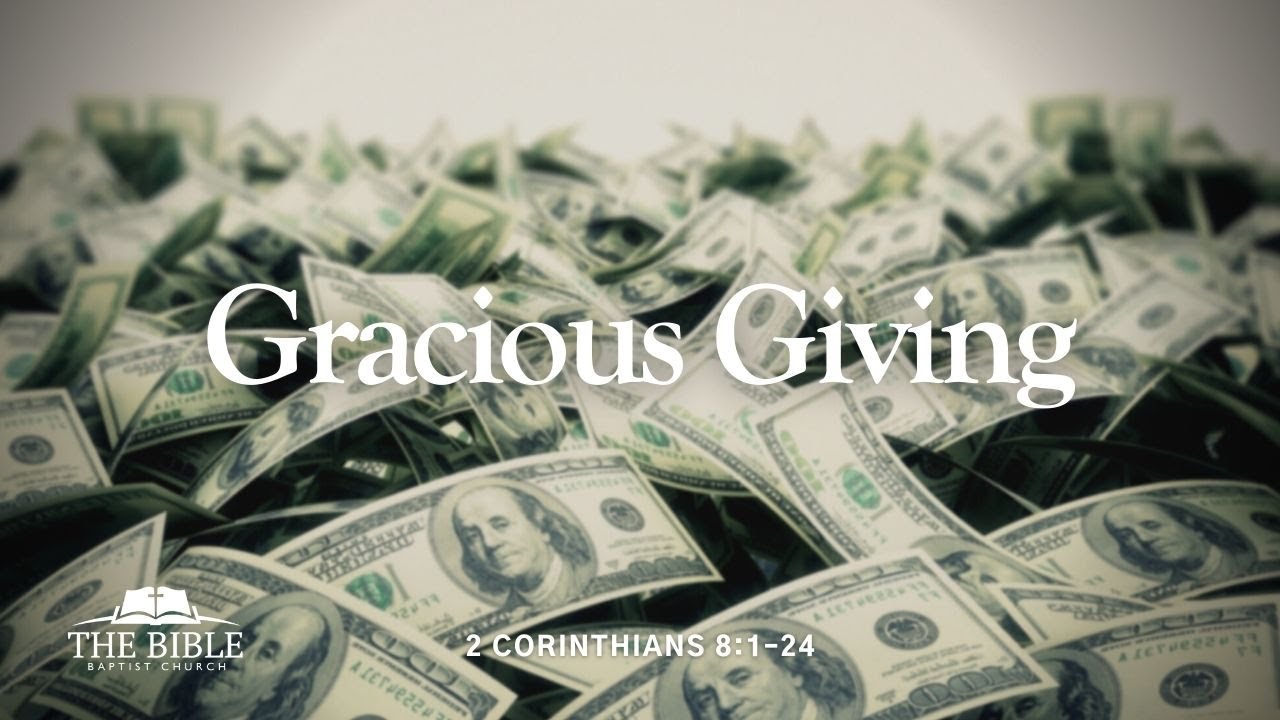 Gracious Giving | 2 Corinthians - Lesson 18