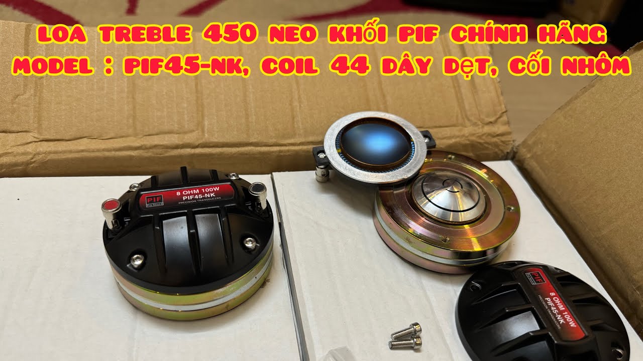 Loa Treble 450 Neo Khối PIF Chính Hãng | PIF45-NK | Coil 44 Dẹt | Test Tiếng Cực Hay | Lh 0988885815