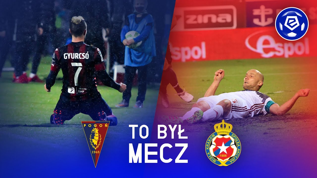 Gol Roku, 8 bramek, genialny Gyurcso | Pogoń - Wisła | TO BYŁ MECZ #3
