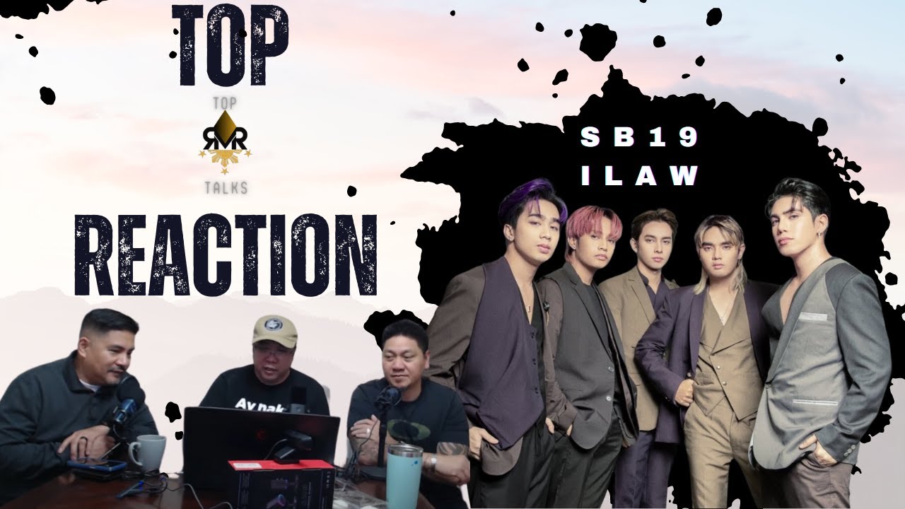 TOP REACTS - SB19 - Ilaw