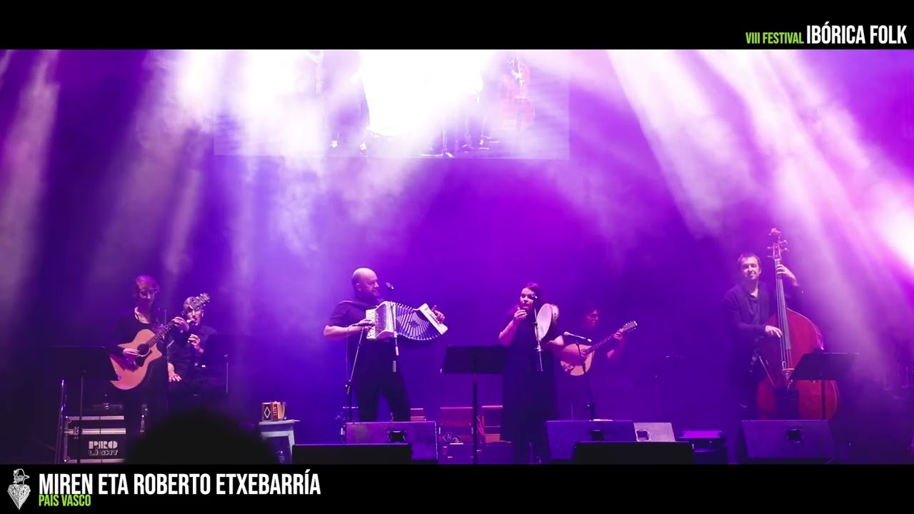 MIREN ETA ROBERTO ETXEBARRÍA en IBÓRICA FOLK VIII