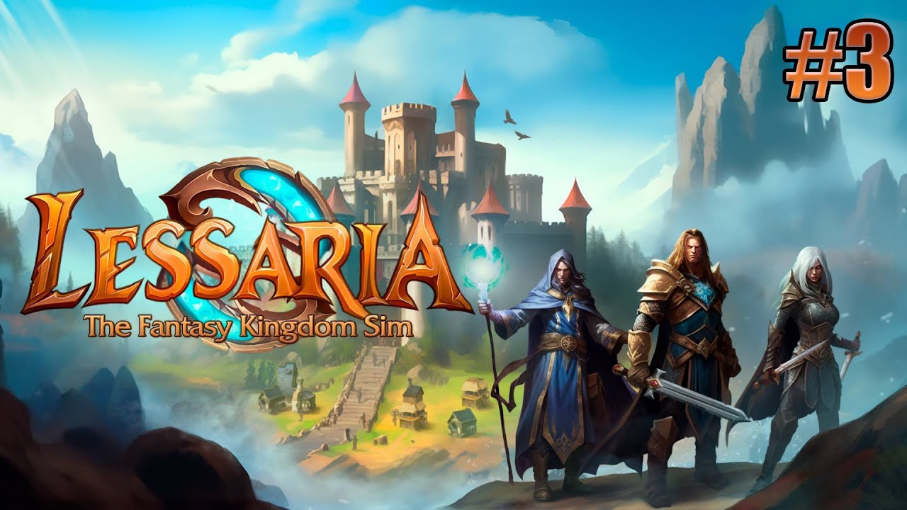 Lessaria: Fantasy Kingdom Sim. Первый взгляд. RTS в стиле Majesty! #3