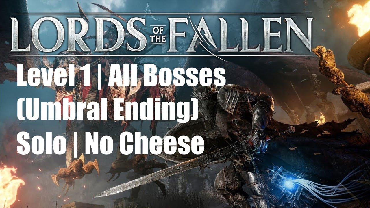 Lords of the Fallen | Level 1 | All Bosses