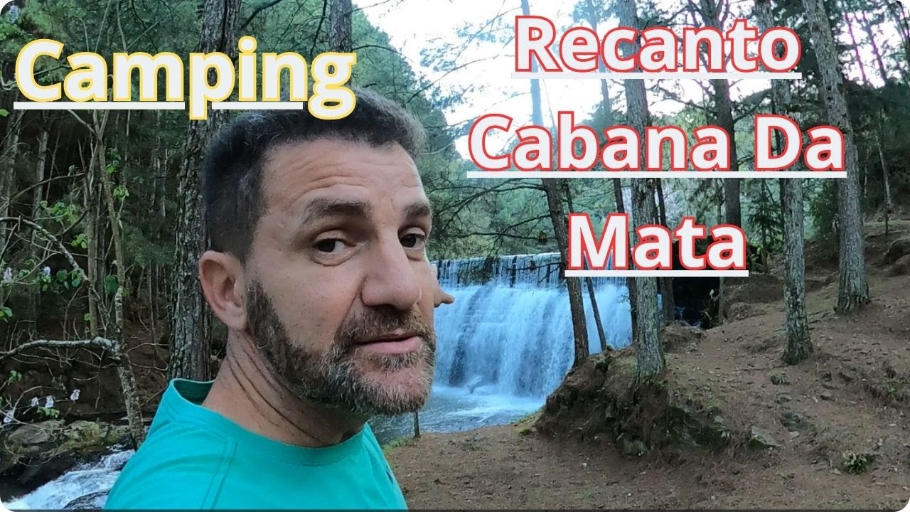 Camping Cabana da Mata, Nosso Primeiro Camping