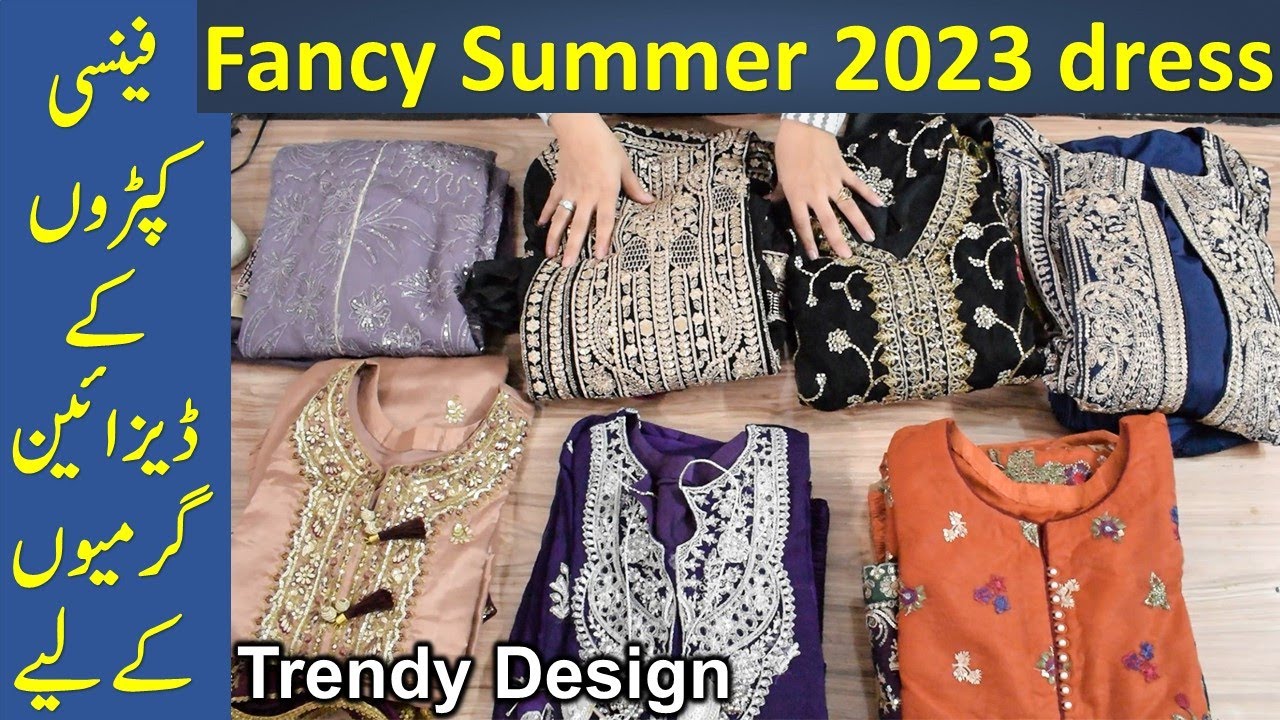 Fancy summer 2023 ladies dress design ideas || Summer 2023 dress collection fancy dress design fari