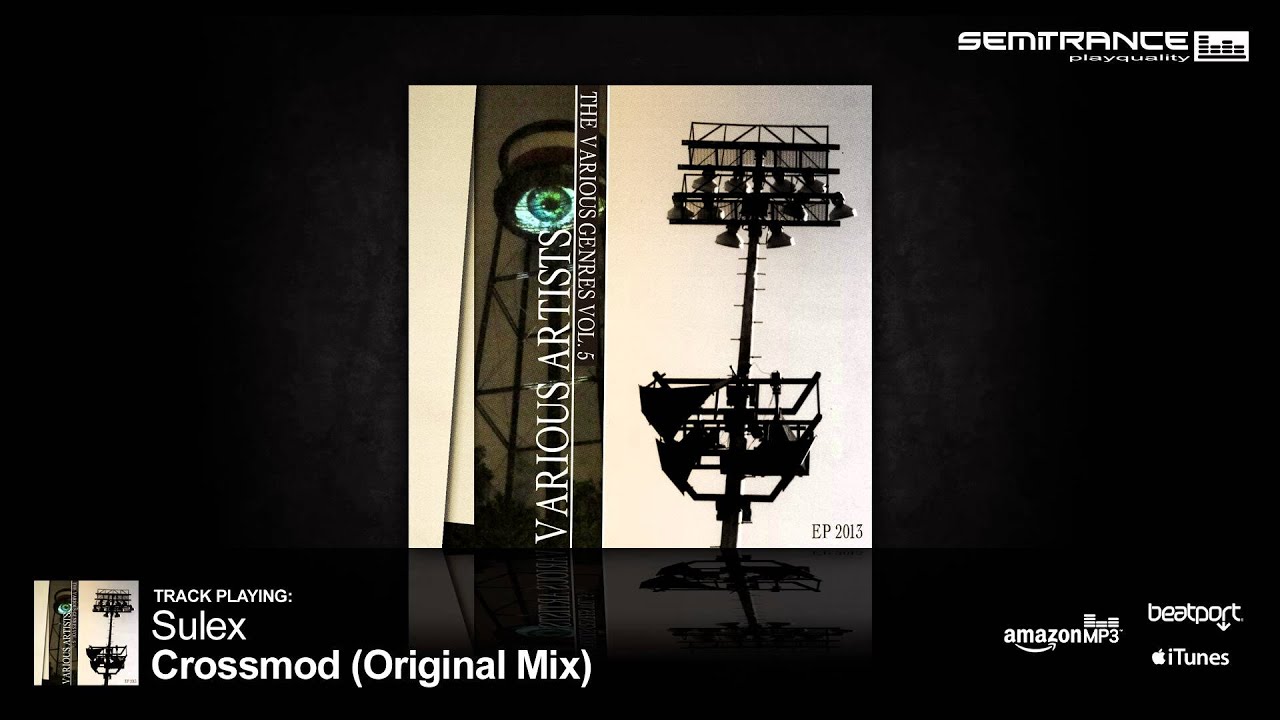 Sulex - Crossmod (Original Mix) [Semitrance Records]