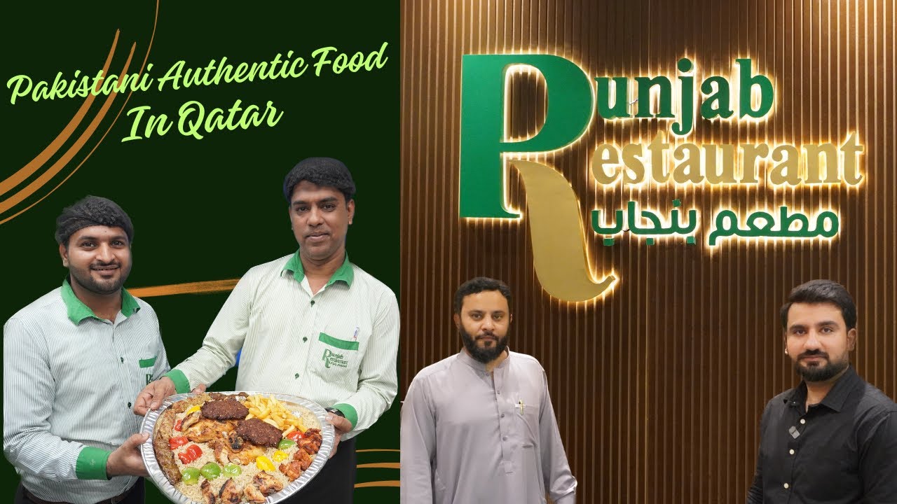 Punjab Restaurant | Mutton Karai, Tandoori, Naan Sajji Khazana | Pakistani Authentic Food in Qatar