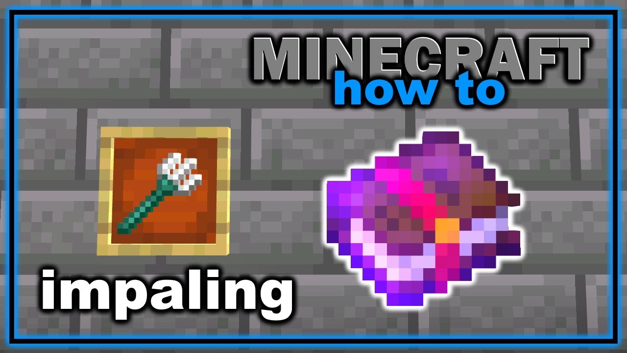 How to Get and Use Impaling Enchantment in Minecraft! | Easy Minecraft Tutorial