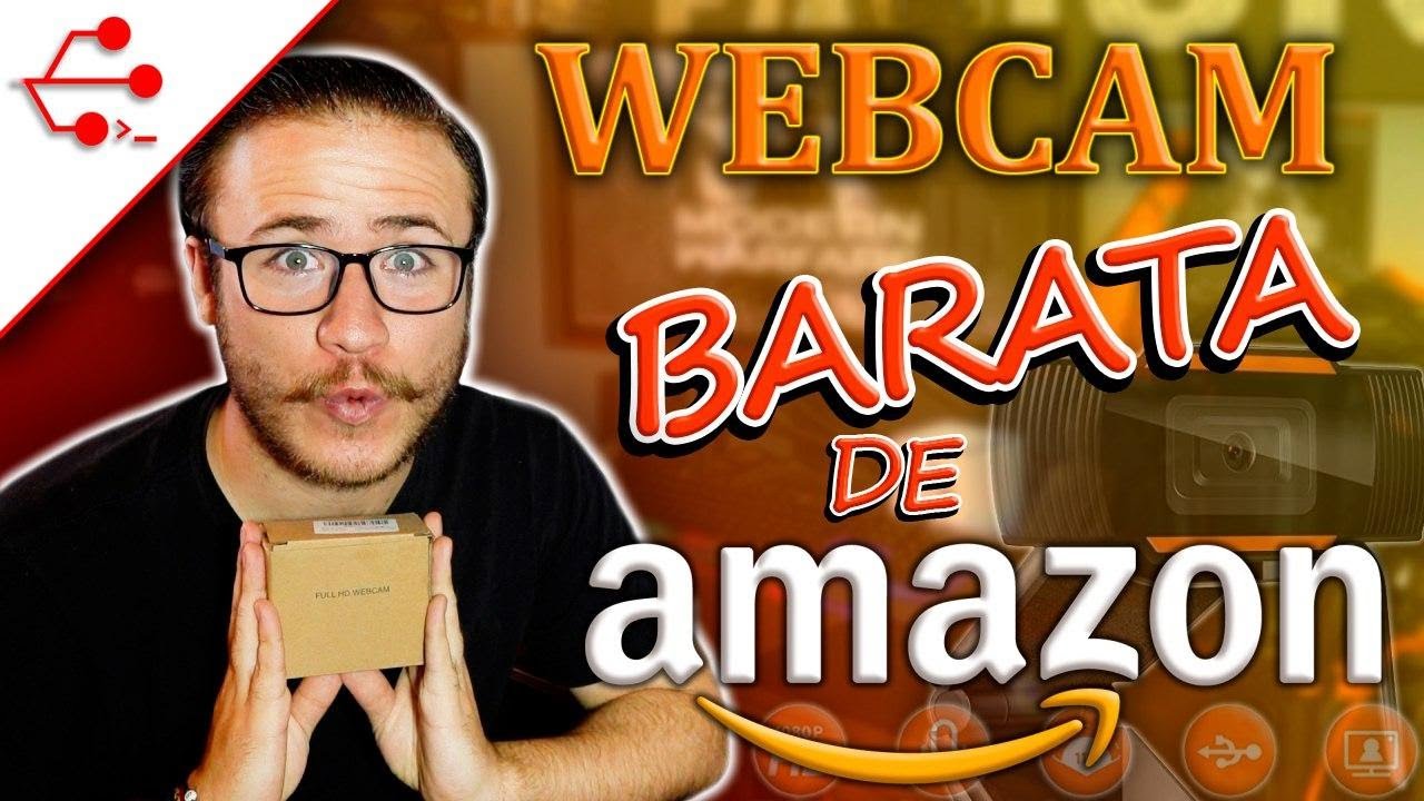 Webcam BARATA de Amazon - #ESimple