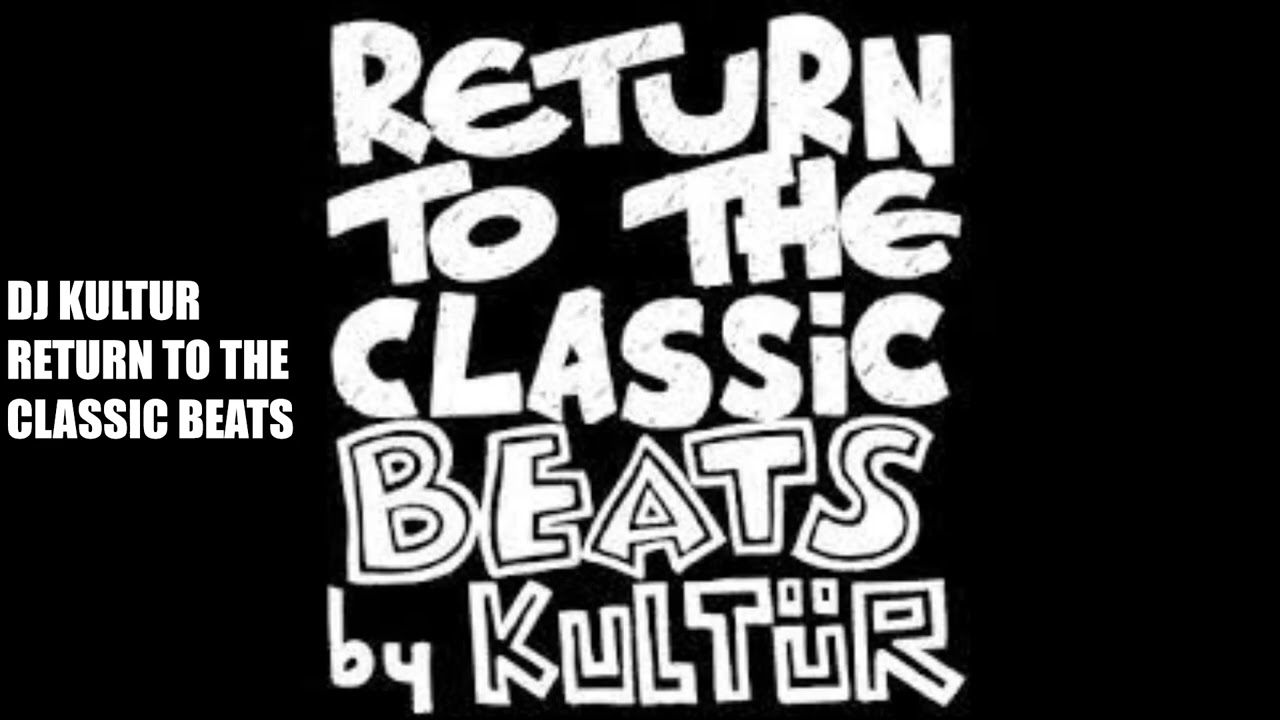 Dj Kultur Return To The Classic  Beats - Temazo tras temazo Retro breakbeat 🔥 🔥 🔥