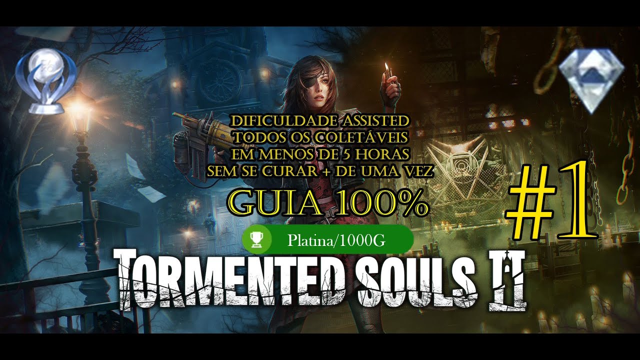 Tormented Souls 2 - Guia 100% Parte 1