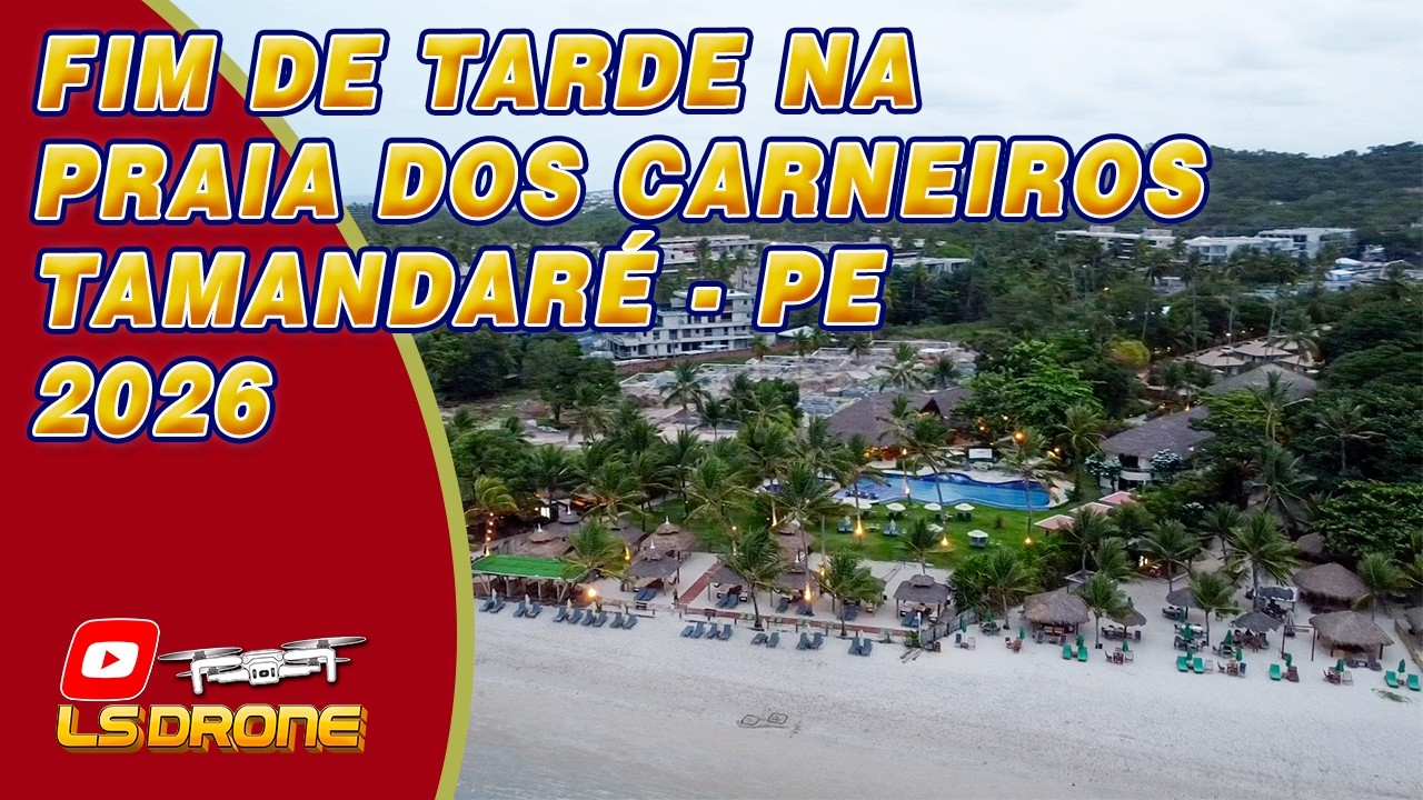 Fim de Tarde na PRAIA DOS CARNEIROS | Tamandaré/PE